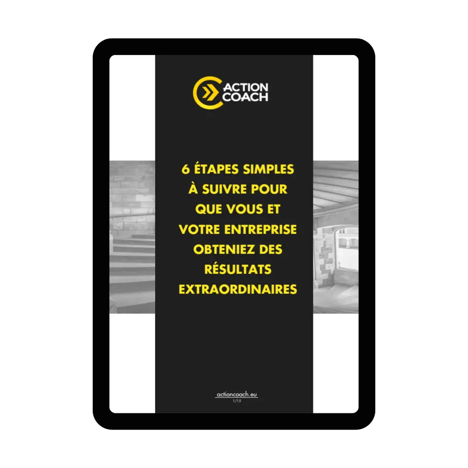 Couverture de l'e-book « 6 étapes simples pour obtenir des résultats extraordinaires » d'ActionCOACH